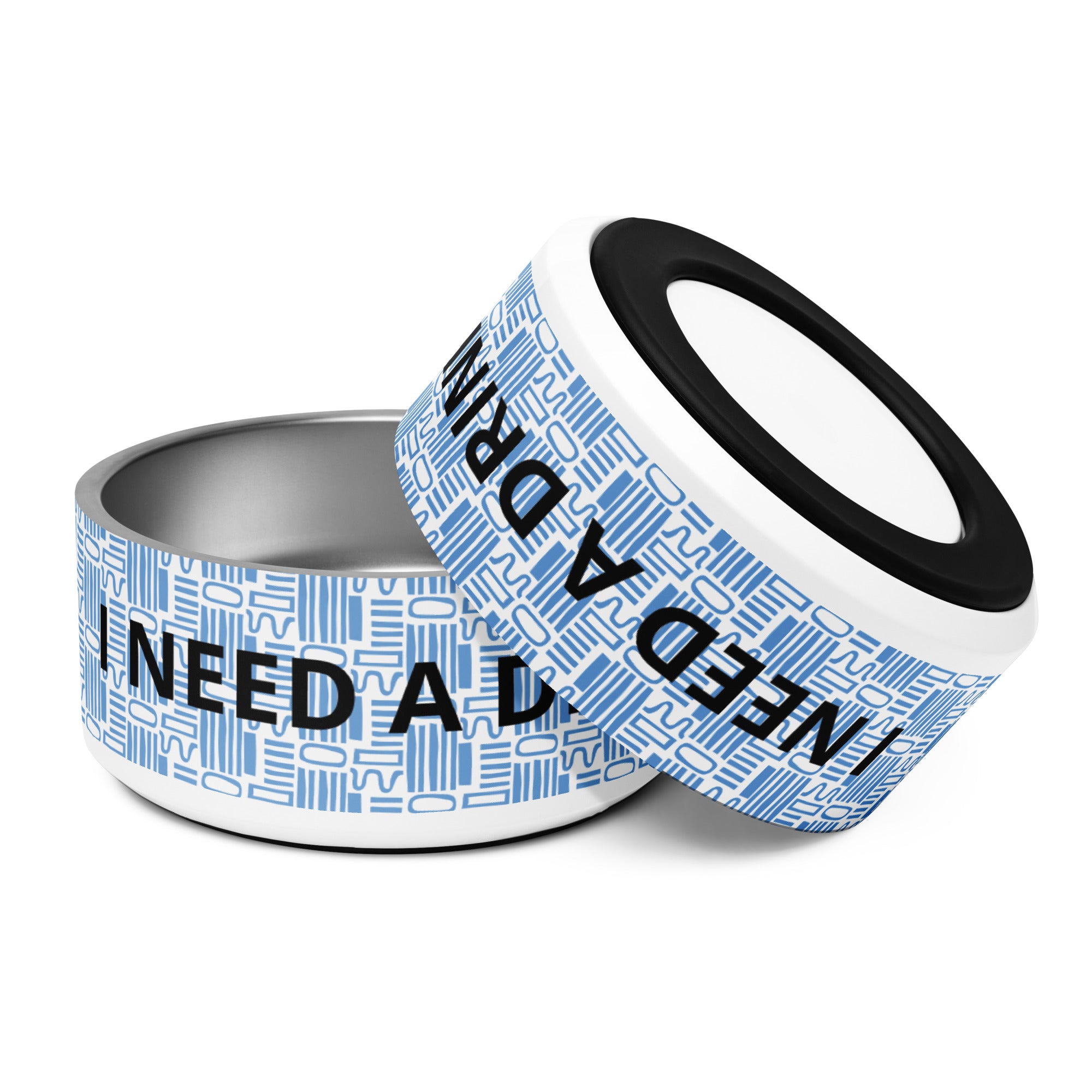 I Need A Drink - Pet Bowl